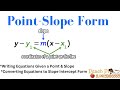 Converting Point-Slope to Slope-Intercept Form