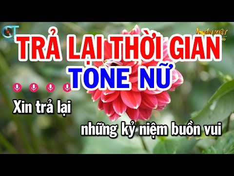 Karaoke Xin Trả Lại Thời Gian Tone Nữ ( Em ) Nhạc Sống Mới Nhất || Karaoke Tuấn Kiệt