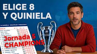 ELIJE 8 Y QUINIELA - Jornada 5, Champions League