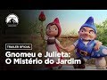 Trailer 2 do filme Gnomeo & Juliet: Sherlock Gnomes