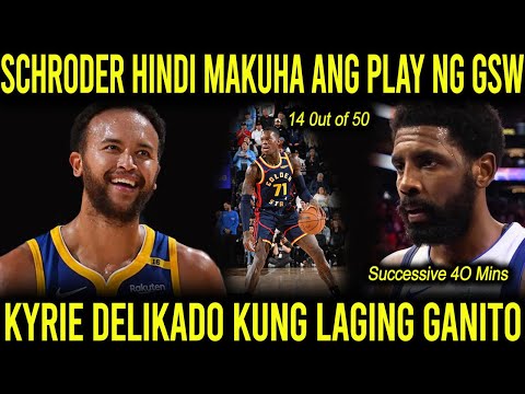 GSW NAHIRAPAN GUMAWA NG PLAY KAY SCHRODER! PALPAK KAHIT SAAN ILAGAY! KYRIE DELIKADO ANG GINAGAWA!