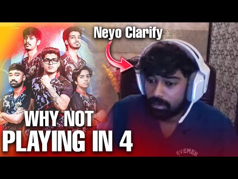 NEYOO CLARIFY ALL RUMOURS 😇 WHY NOT PLAYING IN 4 ? 🤔