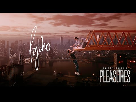 Harrdy Sandhu - Psycho | Pleasures EP