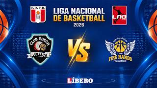 🔴 LIGA NACIONAL DE BASKETBALL 2026 EN VIVO | EDECH VS FIRE HANDS