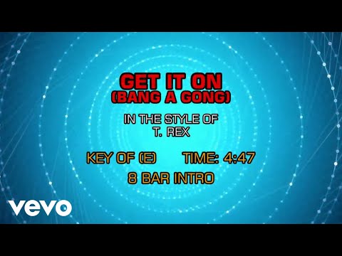 T. Rex – Get It On (Bang A Gong) (Karaoke)