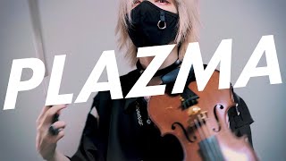 「Plazma / 米津玄師」 Violin Cover - YUU/ユウ