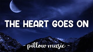 The Heart Goes On - Young Castro (Lyrics) 🎵