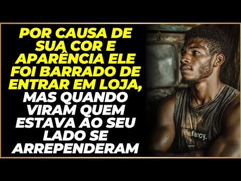 Por Sua Cor Ele Foi Barrado De Entrar Em Loja, Mas Ao Verem Quem Estava Ao Seu Lado Se Arrependem