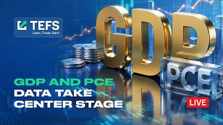 GDP and PCE Data Take Center Stage