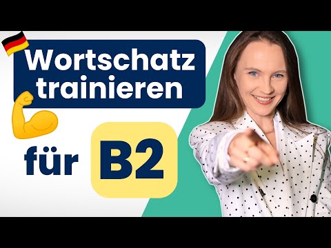 Erweitere deinen Wortschatz mit diesen Verben I deutsch lernen b2