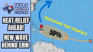 What's after Erin? Tropics Heating Up as Texas Cools Down Later This Week