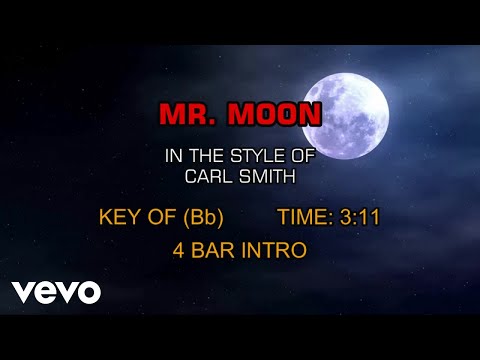 Carl Smith – Mr. Moon (Karaoke)