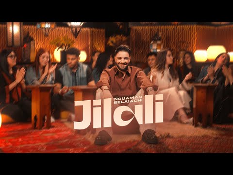 Nouaman Belaiachi - Jilali [Official Music Video]