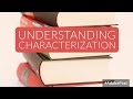 Exploring Characterization Techniques in Literature