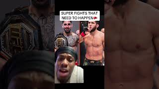 Super fights that need to happen!👀🥊