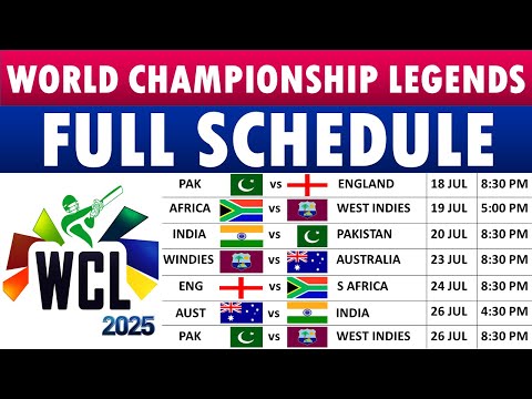 World Championship of Legends 2025 Schedule | WCL 2025 Schedule | WCL Schedule 2025