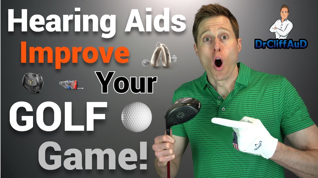 3 Ways Hearing Aids Can Lower Your Golf Handicap by 4 Strokes!