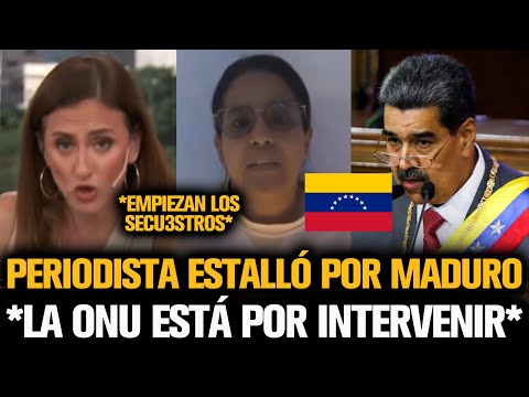 PERIODISTA ESTALLÓ POR MADURO TRAS COMENZAR LOS SECU3STROS EN VENEZUELA