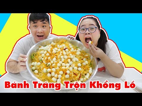 ĂN VỤNG THAU BÁNH TRÁNG TRỘN SIÊU TO KHỔNG LỒ TROLL CÔ GIÁO | LỚP HỌC BÁ ĐẠO