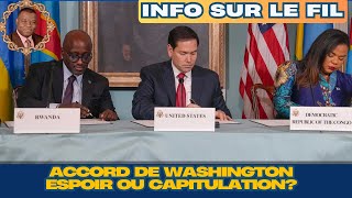 ACCORD DE WASHINGTON : MOMENT D'ESPOIR OU DE CAPITULATION?