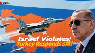 Israel ne Turkish Airspace Tod Diya! Erdogan ka Tez Jawabi Action | Tahqiqat TV