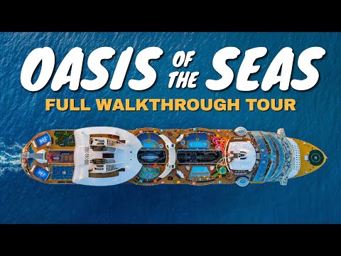 Oasis of the Seas | Full Walkthrough Ship Tour & Review 4K | Royal Caribbean Cruise Line 2022