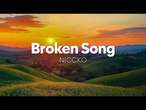 NICCKO - Broken Song