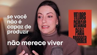 VELHOS DEMAIS PARA MORRER | Vinicius Neves Mariano