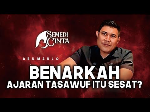 BENARKAH AJARAN TASAWUF ITU SESAT?