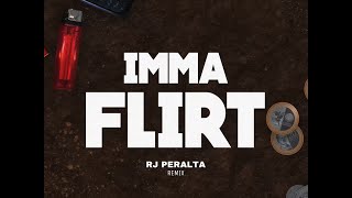 Nateman - IMMA FLIRT ft. RJ Peralta (REMIX)