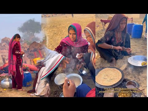 Desert Camel Girl Morning Routine Pakistan || Traditional Cooking of Nomadic Girl