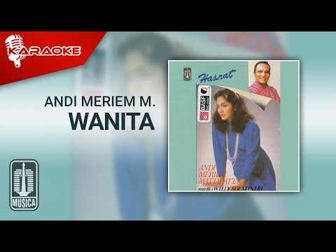 Andi Meriem Mattalatta – Wanita (Official Karaoke Video)