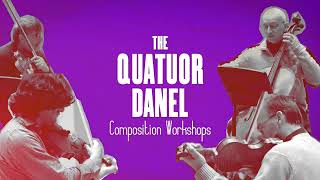 Quatuor Danel: Composition workshops