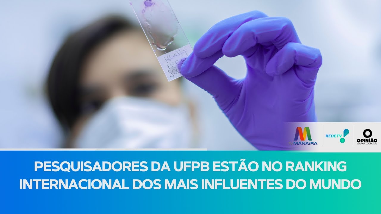 Pesquisadores da UFPB estão entre os mais influentes do mundo