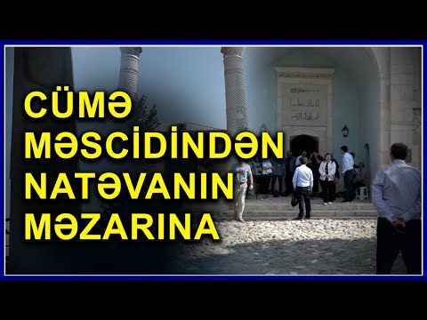 Cümə Məscidindən Natəvanın məzarına: Siyasi elitanın Ağdam tarixi ziyarətində NƏLƏR YAŞANDI?