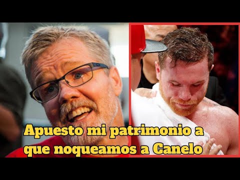 EL ENTRENADOR QUE APOSTO SU PATRIMONIO A QUE NOQUEABAN A CANELO