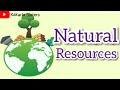 Natural Resources and Their Importance