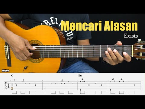 Mencari Alasan - Exist - Fingerstyle Guitar Tutorial + TAB & Lyrics