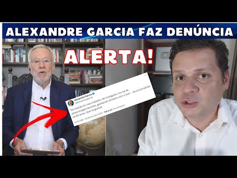 ALERTA! Alexandre Garcia faz denúncia e diz:  "Estão roubando o meu trabalho"