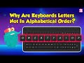 Understanding the QWERTY Keyboard Layout