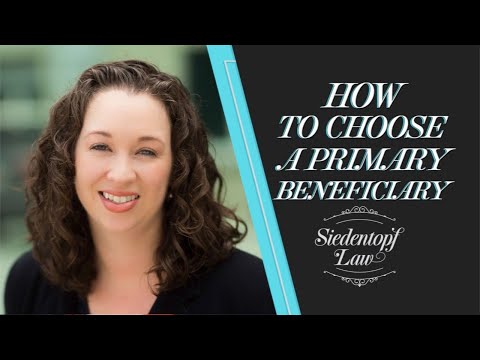 How to choose a primary beneficiary?