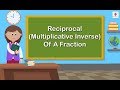 Reciprocal and Fraction Concepts