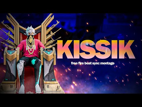 Kissik || Free Fire Beat Sync Montage ||