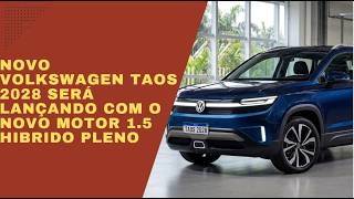 NOVO VOLKSWAGEN TAOS TERÁ NOVO MOTOR 1.5 EVO2 COM  SISTEMA HIBRIDO PLENO E 170CV