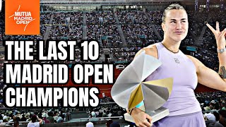 The Last 10 Women’s Singles Madrid Open Champions | WTA Tennis
