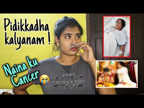 Enna Achu Ennaku??? Sad Story About My Wedding,Naina ku Cancer,Mom is Sick !!