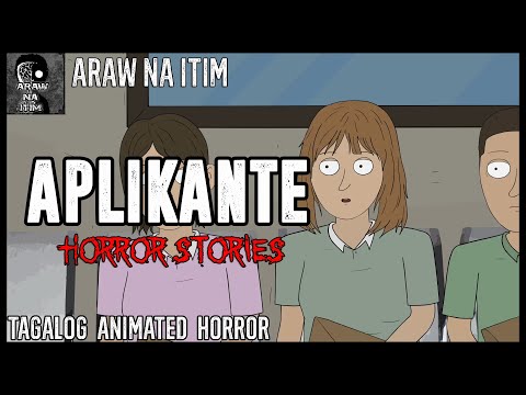 APLIKANTE HORROR STORIES | TAGALOG ANIMATED HORROR STORY