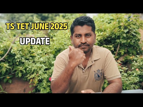 TS Tet June 2025 Update | Ts Tet June 2025 HallTicket Download