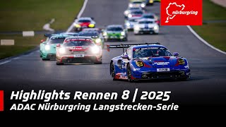 Highlights Rennen 8 | ADAC Nürburgring Langstrecken-Serie | 2025