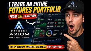 I Traded an Entire Futures Portfolio From ONE Platform — Praedox Axiom